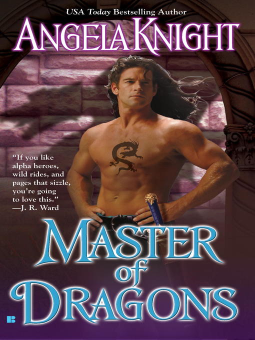 Title details for Master of Dragons by Angela Knight - Available